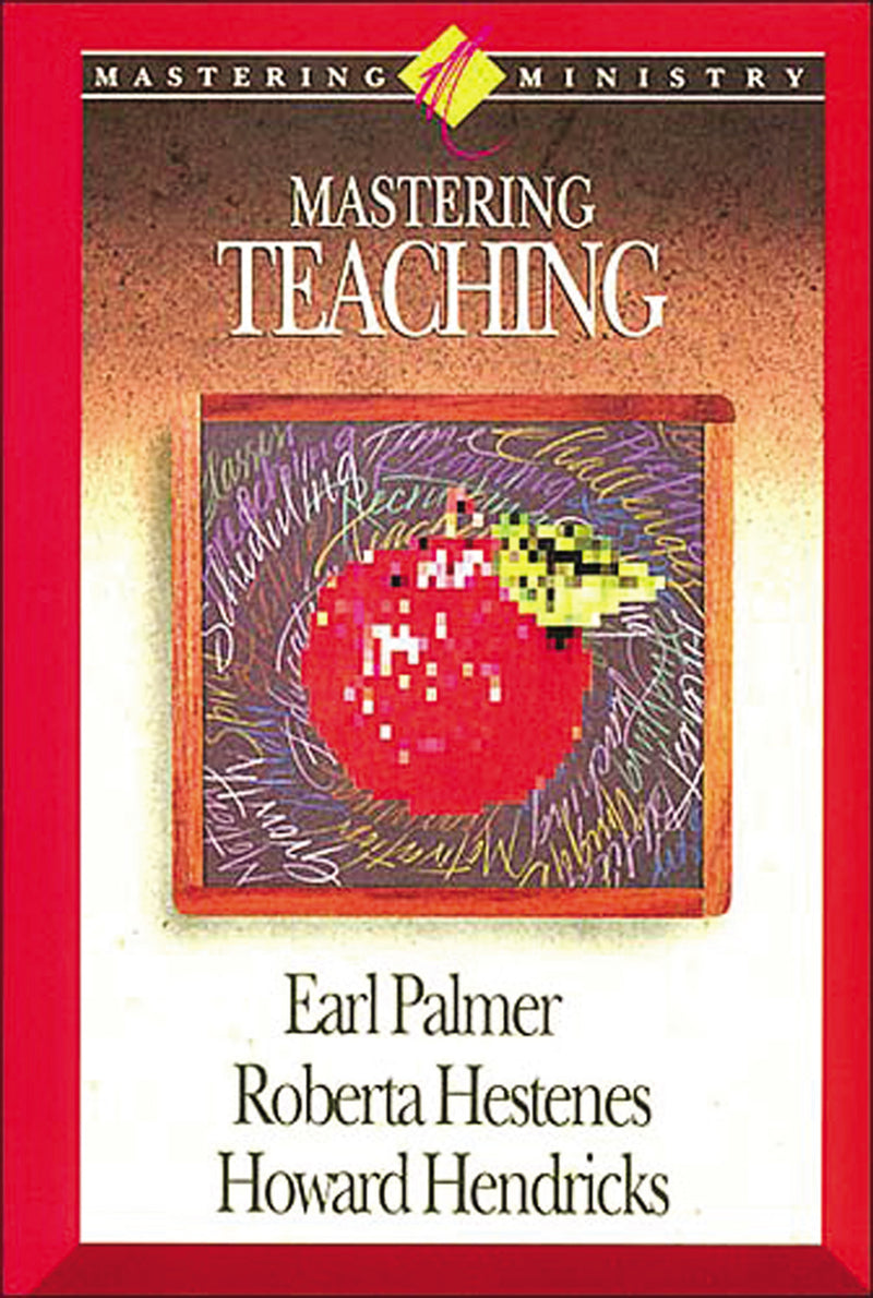 Mastering Ministry: Mastering Teaching