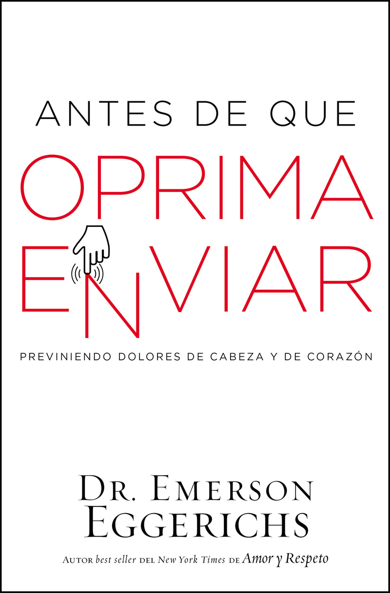 Antes de que oprima enviar: Previniendo dolores de cabeza y de corazón
