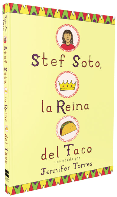 Stef Soto, la reina del taco: Stef Soto, Taco Queen (Spanish edition)