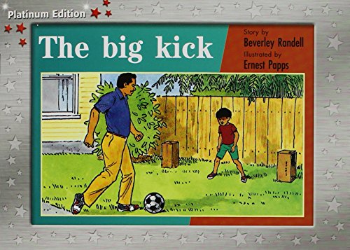 Rigby PM Platinum Collection Individual Student Edition Red (Levels 3-5) The BigKick