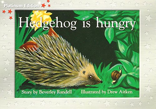 Rigby PM Platinum Collection Individual Student Edition Red (Levels 3-5) Hedgehog is Hungry