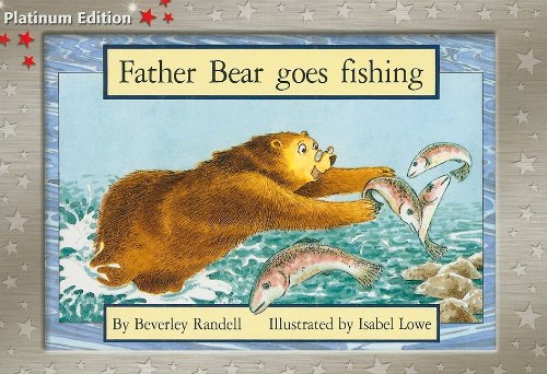 Rigby PM Platinum Collection Individual Student Edition Red (Levels 3-5) FatherBear Goes Fishing
