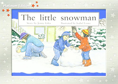 Rigby PM Platinum Collection Individual Student Edition Red (Levels 3-5) The Little Snowman