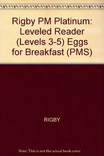Rigby PM Platinum Collection Individual Student Edition Red (Levels 3-5) Eggs for Breakfast