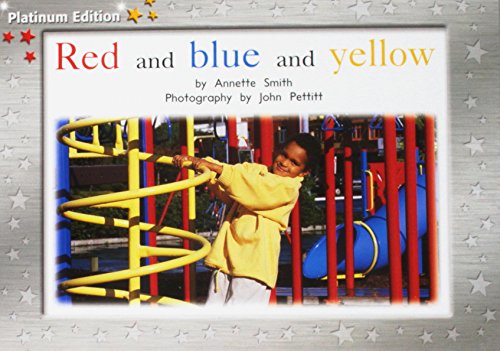 Rigby PM Platinum Collection Individual Student Edition Red (Levels 3-5) Red andBlue and Yellow