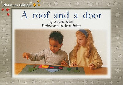 Rigby PM Platinum Collection Individual Student Edition Red (Levels 3-5) A Roofand a Door