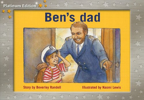 Rigby PM Platinum Collection Individual Student Edition Yellow (Levels 6-8) Ben's Dad