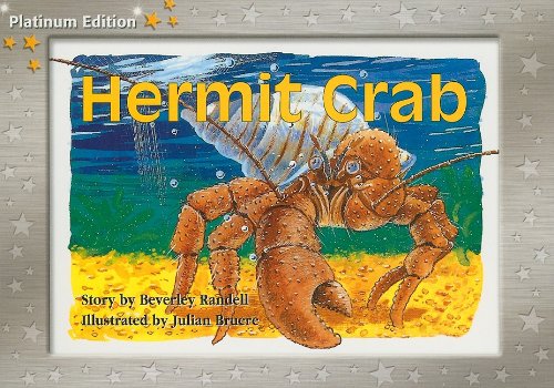 Rigby PM Platinum Collection Individual Student Edition Yellow (Levels 6-8) Hermit Crab