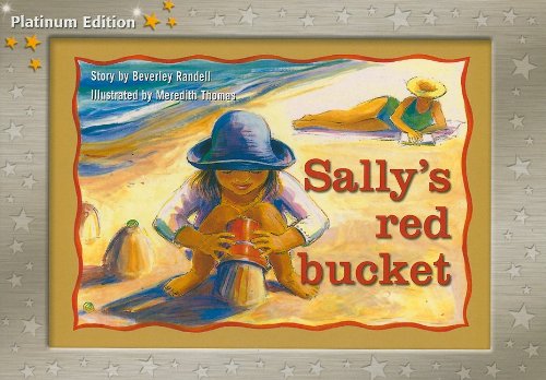 Rigby PM Platinum Collection Individual Student Edition Yellow (Levels 6-8) Sally's Red Bucket