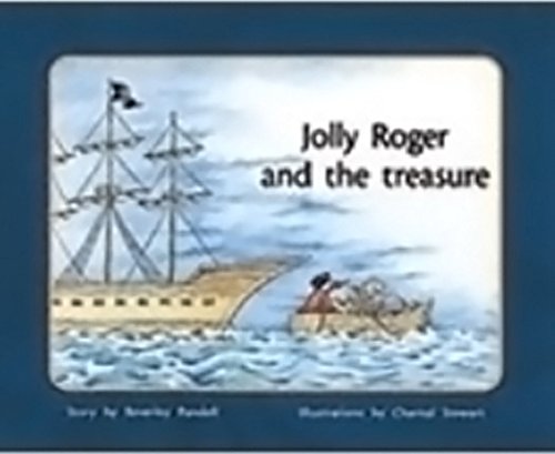 Rigby PM Platinum Collection Individual Student Edition Yellow (Levels 6-8) Jolly Roger, the Pirate
