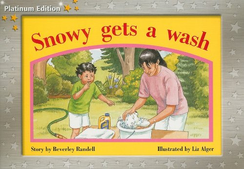 Rigby PM Platinum Collection Individual Student Edition Yellow (Levels 6-8) Snowy Gets a Wash