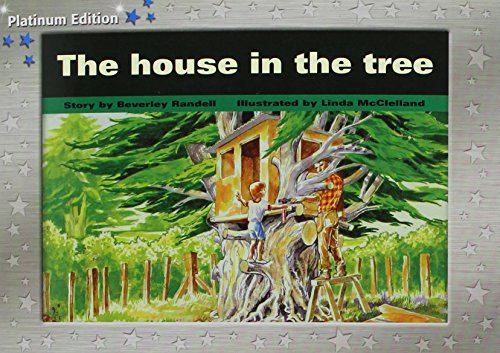 Rigby PM Platinum Collection Individual Student Edition Blue (Levels 9-11) The House in the Tree
