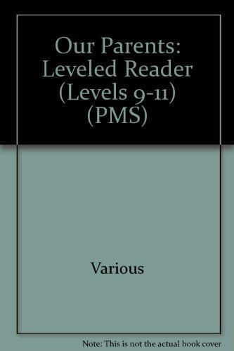Rigby PM Platinum Collection Individual Student Edition Blue (Levels 9-11) Our Parents
