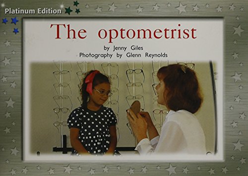 Rigby PM Platinum Collection Individual Student Edition Blue (Levels 9-11) The Optometrist