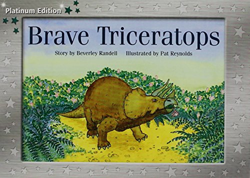 Rigby PM Platinum Collection Individual Student Edition Green (Levels 12-14) Brave Triceratops