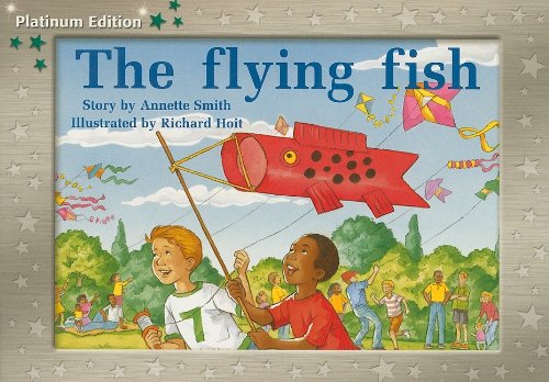 Rigby PM Platinum Collection Individual Student Edition Green (Levels 12-14) TheFlying Fish