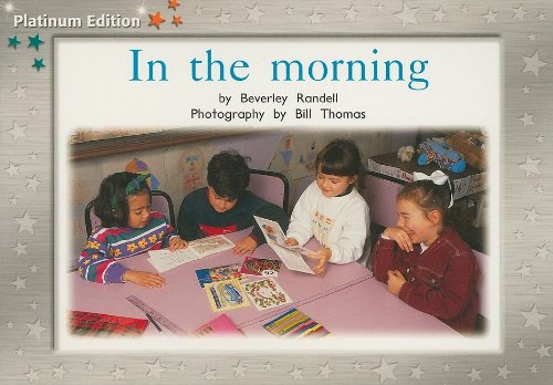 Rigby PM Platinum Collection Individual Student Edition Green (Levels 12-14) Inthe Morning