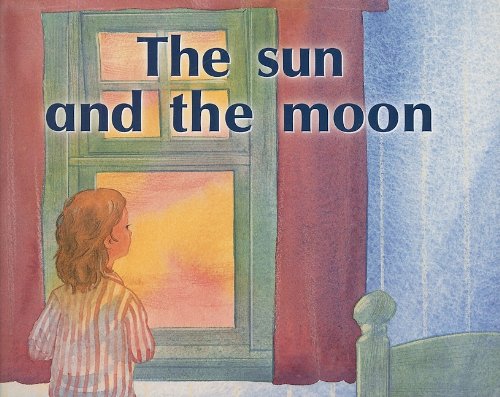 Rigby PM Stars Individual Student Edition Magenta (Levels 2-3) The Sun and the Moon