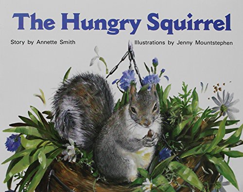 Rigby PM Stars Individual Student Edition Red (Levels 3-5) The Hungry Squirrel