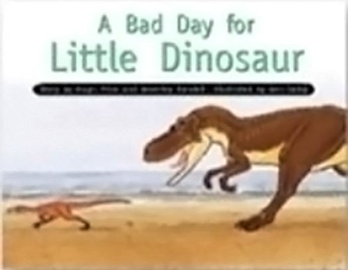 Rigby PM Stars Leveled Reader Bookroom Package Yellow (Levels 6-8) A Bad Day forLittle Dinosaur
