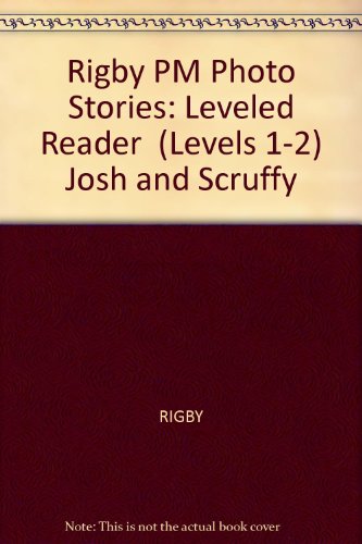 Rigby PM Photo Stories Individual Student Edition Magenta (Levels 2-3) Josh andScruffy