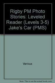 Rigby PM Photo Stories Individual Student Edition Red (Levels 3-5) Jake's Car