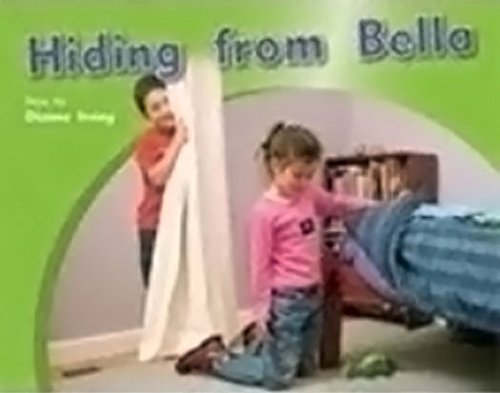 Rigby PM Photo Stories Individual Student Edition Yellow (Levels 6-8) Hiding from Bella