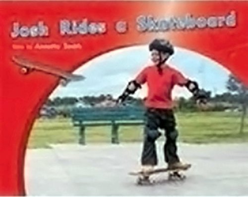 Rigby PM Photo Stories Individual Student Edition Yellow (Levels 6-8) Josh Ridesa Skateboard
