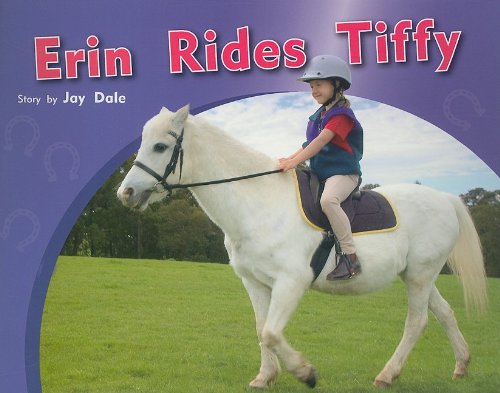 Rigby PM Photo Stories Individual Student Edition Yellow (Levels 6-8) Erin RidesTiffy