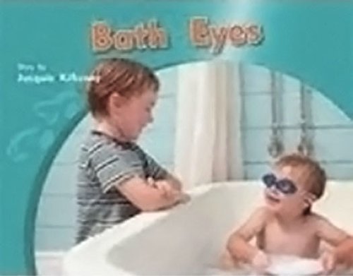 Rigby PM Photo Stories Individual Student Edition Blue (Levels 9-11) Bath Eyes