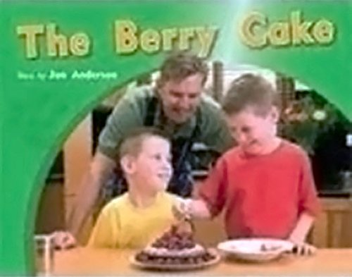 Rigby PM Photo Stories Individual Student Edition Blue (Levels 9-11) The Berry Cake