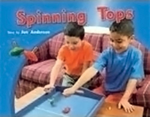 Rigby PM Photo Stories Individual Student Edition Green (Levels 12-14) The Spinning Tops