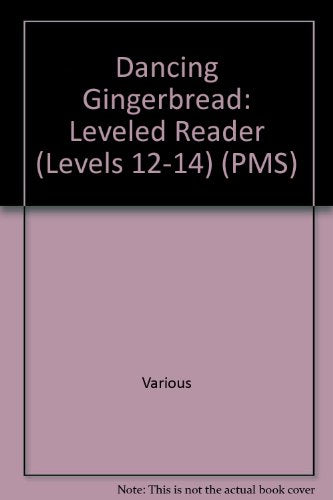 Rigby PM Photo Stories Individual Student Edition Green (Levels 12-14) Dancing Gingerbread