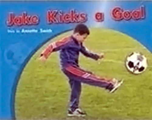 Rigby PM Photo Stories Leveled Reader Bookroom Package Red (Levels 3-5) Jake Kicks a Goal