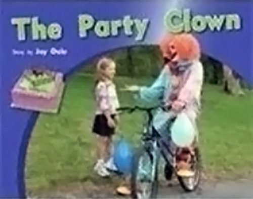 Rigby PM Photo Stories Leveled Reader Bookroom Package Blue (Levels 9-11) The Party Clown