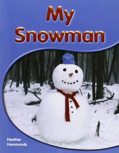 Rigby PM Shared Readers  Leveled Reader  (Levels 3-5) My Snowman
