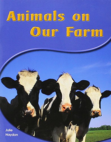 Rigby PM Shared Readers  Leveled Reader  (Levels 6-7) Animals on Our Farm