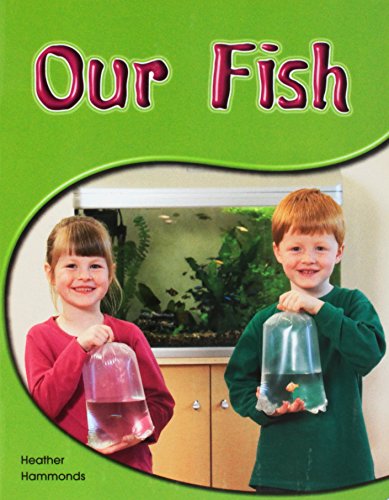 Rigby PM Shared Readers  Leveled Reader  (Levels 6-7) Our Fish