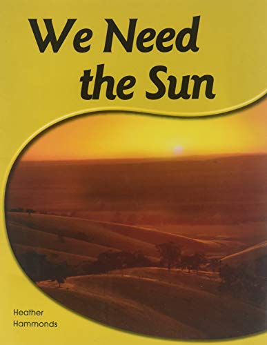 Rigby PM Shared Readers  Leveled Reader  (Levels 12-14) We Need the Sun