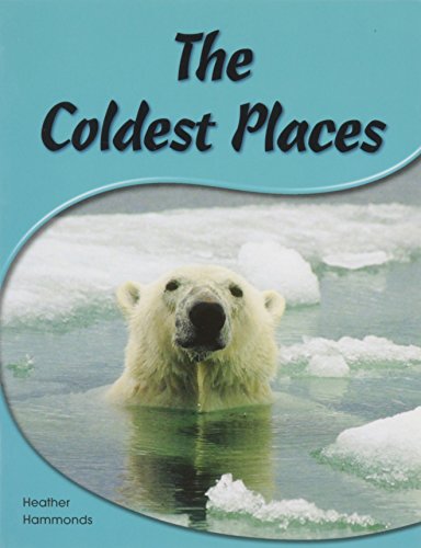 Rigby PM Shared Readers  Leveled Reader  (Levels 12-14) The Coldest Places
