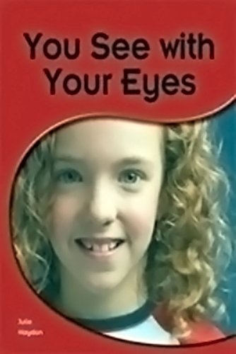 Rigby PM Shared Readers Leveled Reader 6pk Blue (Levels 9-11) You See with YourEyes You See with Your Eyes