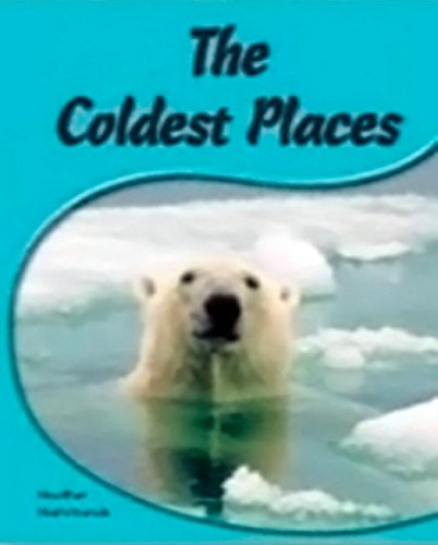 Rigby PM Shared Readers Leveled Reader 6pk Green (Levels 12-14) The Coldest Places