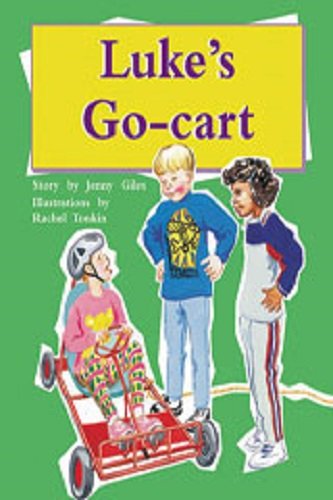 Rigby PM Collection Leveled Reader Bookroom Package Gold (Levels 21-22) Luke's Go Cart