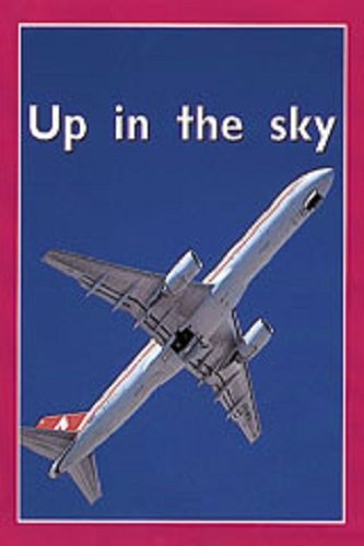 Rigby PM Plus Starters Leveled Reader Bookroom Package Magenta (Level 1) Up in the Sky
