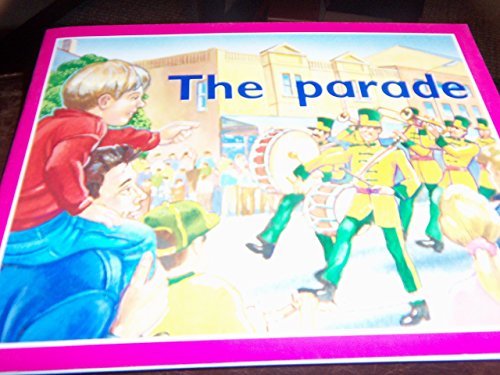 Rigby PM Plus Starters Leveled Reader Bookroom Package Magenta (Level 2) The Parade