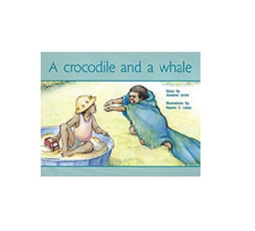 Rigby PM Plus Leveled Reader Bookroom Package Yellow (Levels 6-8) A Crocodile and a Whale