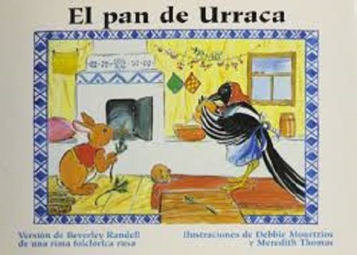 Rigby PM Coleccion  Bookroom Package  (Levels 9-11) El pan de Urraca (Magpie's Baking Day)