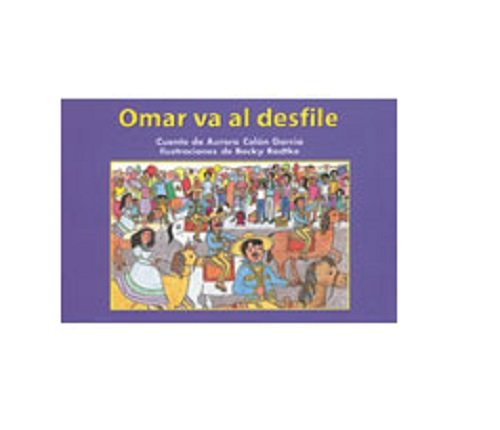 Rigby PM Coleccion  Bookroom Package  (Levels 9-11) Omar va al desfile (Omar Goes To The Parade)