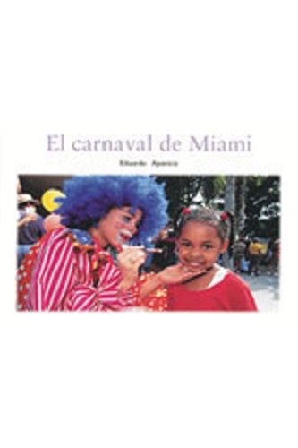 Rigby PM Coleccion  Bookroom Package  (Levels 12-14) El carnaval de Miami (The Miami Festival)