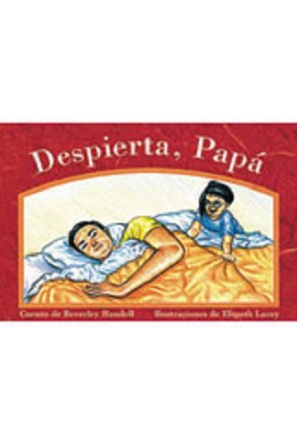 Rigby PM Coleccion  Bookroom Package  (Levels 3-5) Despierta, Papa (Wake Up, Dad)